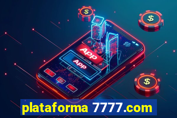 plataforma 7777.com